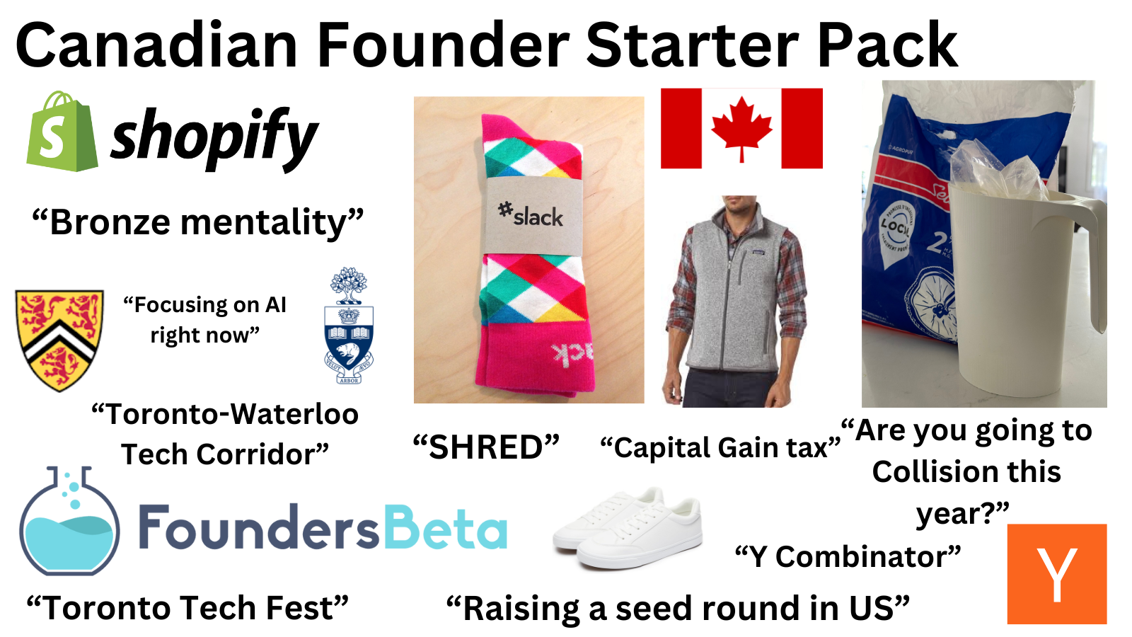 Startup Memes Canadian Founder Starter Pack